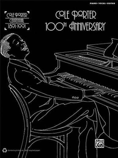 cole porter 100th anniversary,piano/ vocal/ chords; newly engraved edition