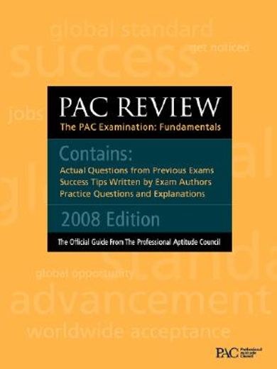 pac review: the pac examination: fundame