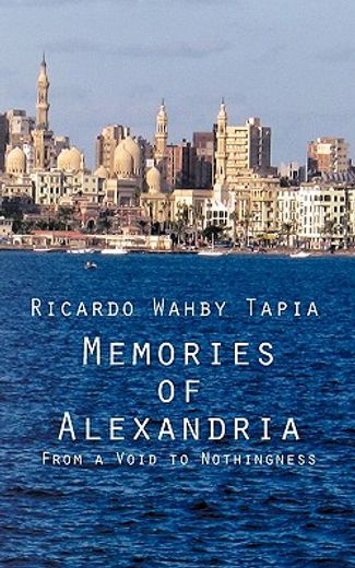 memories of alexandria,from a void to nothingness