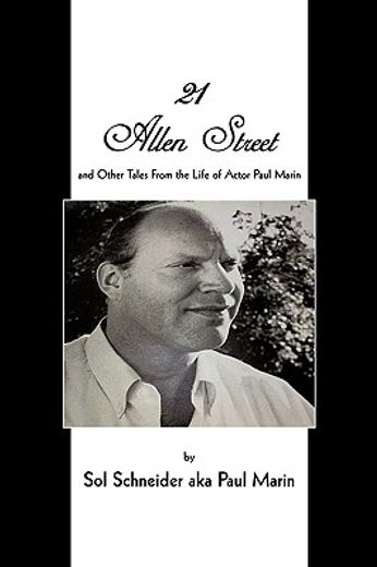 21 allen street,and other tales from the life of actor paul marin