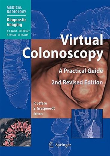 virtual colonoscopy,a practical guide