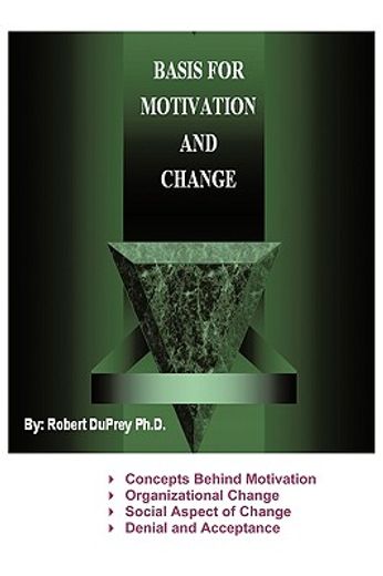 basis for motivation and change