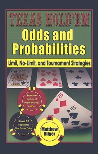 texas hold´em odds and probabilities,limit, no-limit, and tournament strategies
