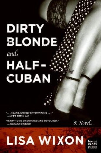 dirty blonde and half-cuban,a novel