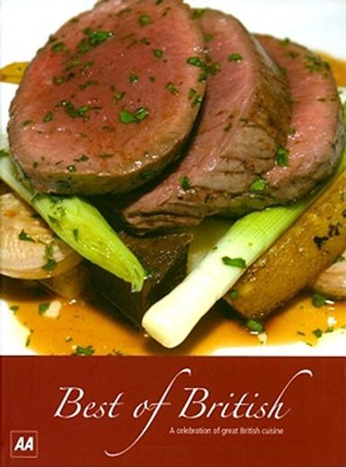 best of british,a celebration of great british cuisine