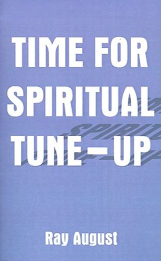 time for spiritual tune-up