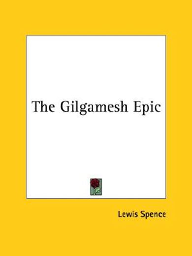 the gilgamesh epic