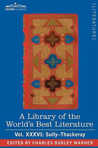 a library of the world"s best literature - ancient and modern - vol.xxxvi (forty-five volumes); sull