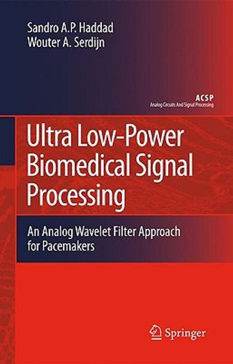 ultra low-power biomedical signal processing,an analog wavelet filter approach for pacemakers