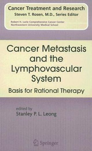 cancer metastatis and the lymphovascular system,bases for rational therapy