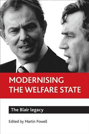modernising the welfare state,the blair legacy