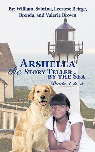 arshella the story teller by the sea,books 1 & 2