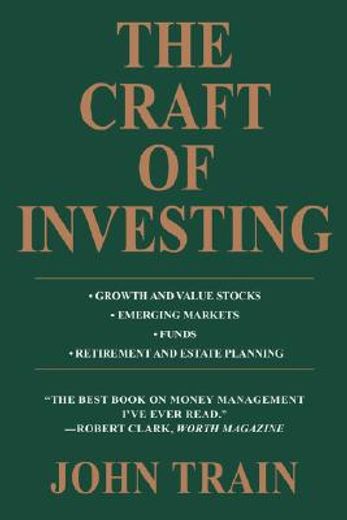 the craft of investing:growth and value (en Inglés)