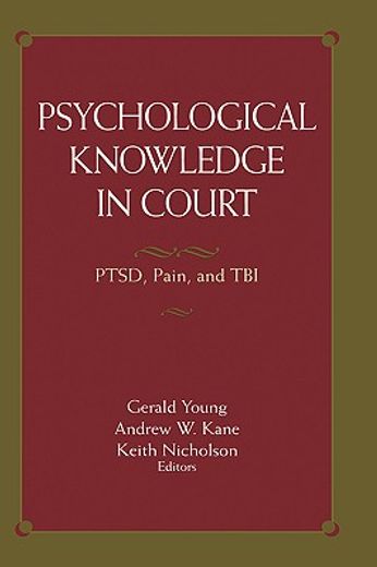 psychological knowledge in court,ptsd, pain and tbi