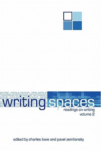 writing spaces,readings on writing volume 2