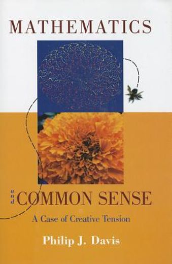 Mathematics & Common Sense: A Case of Creative Tension (en Inglés)