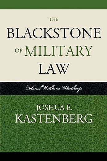 the blackstone of military law,colonel william winthrop