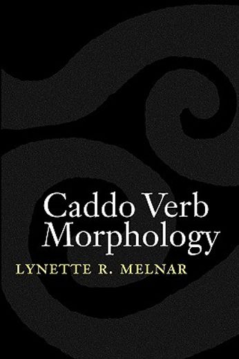 caddo verb morphology