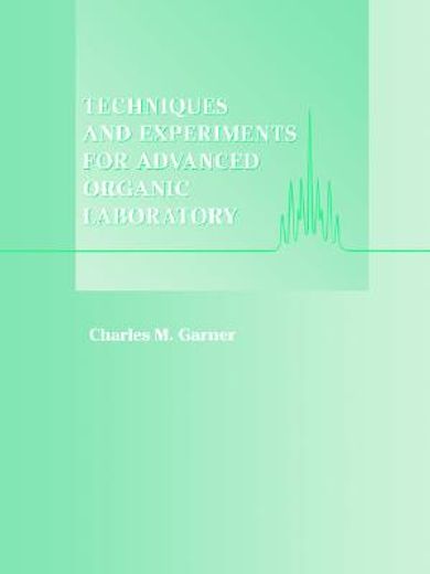 techniques and experiments for advanced organic laboratory