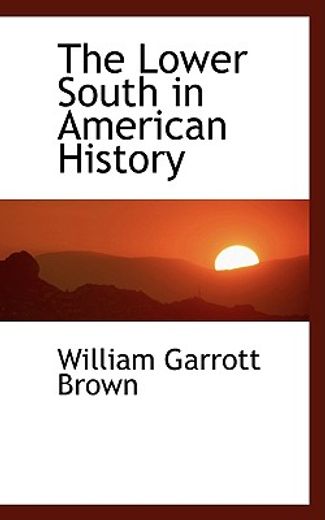 the lower south in american history