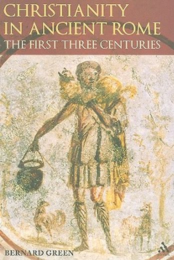 christianity in rome in the first three centuries