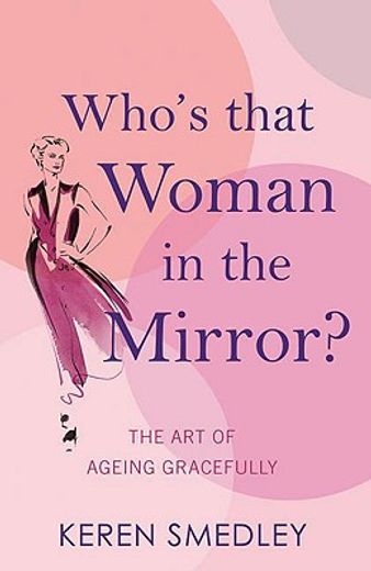 who´s that woman in the mirror?