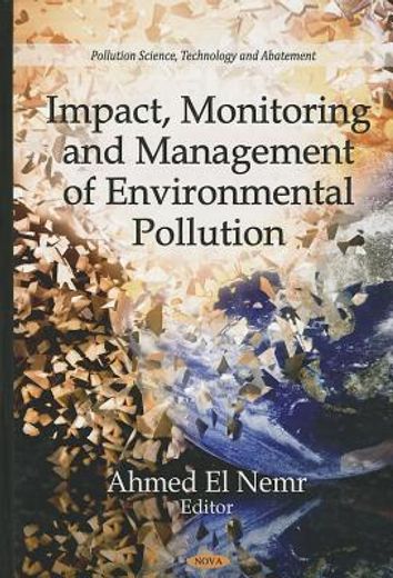 impact, monitoring and management of environmental pollution