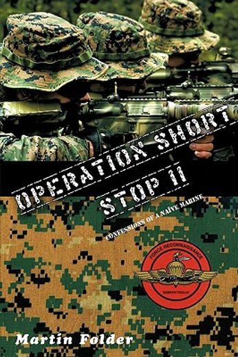operation shortstop: confessions of a naïve marine