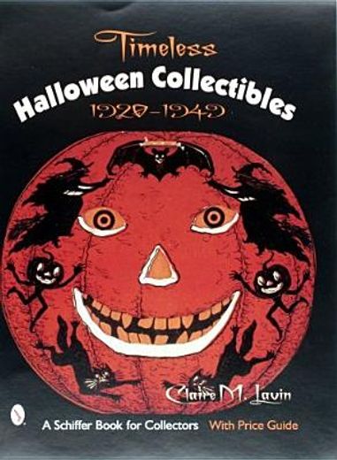 timeless halloween collectibles, 1920 to 1949,a halloween reference book from the beistle company archive with price guide
