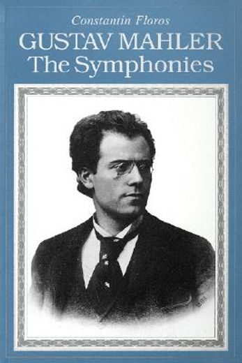 gustav mahler,the symphonies