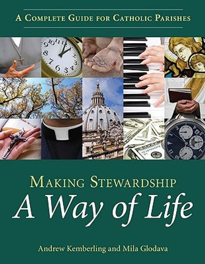 making stewardship a way of life,a complete guide for catholic parishes (in English)