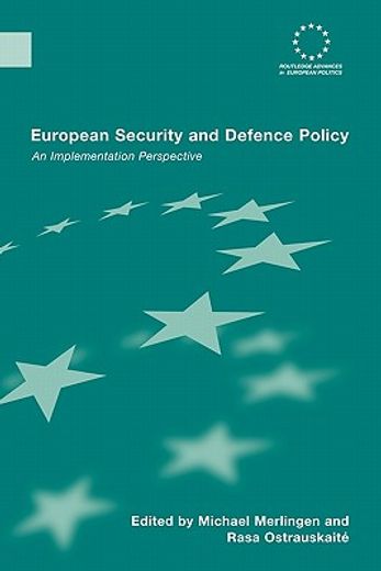 european security and defence policy,an implementation perspective