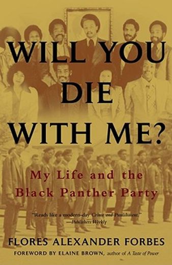 will you die with me?,my life and the black panther party (en Inglés)
