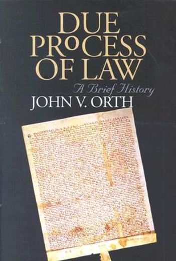 due process of law,a brief history