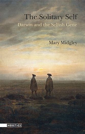 the solitary self,darwin and the selfish gene