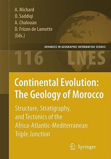 continental evolution,the geology of morocco: structure, stratigraphy, and tectonics of the africa-atlantic-mediterranean