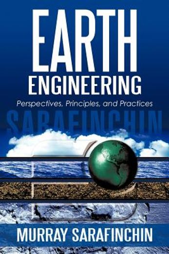 earth engineering,perspectives, principles, and practices