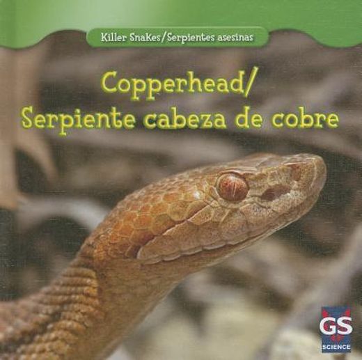 Floración carrera Melódico Libro copperhead / serpiente cabeza de cobre, victoria braidich, ISBN  9781433956317. Comprar en Buscalibre