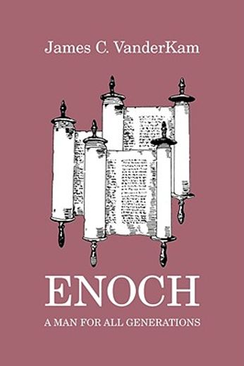 enoch,a man for all generations