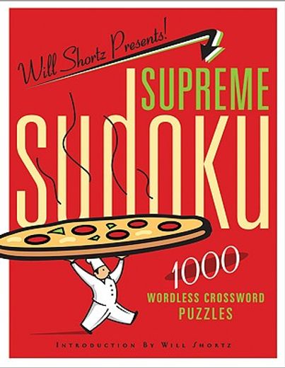 will shortz presents supreme sudoku,1000 wordless crossword puzzles (en Inglés)