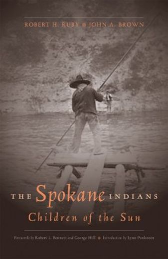 the spokane indians,children of the sun