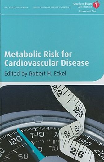 Metabolic Risk for Cardiovascular Disease (in English)
