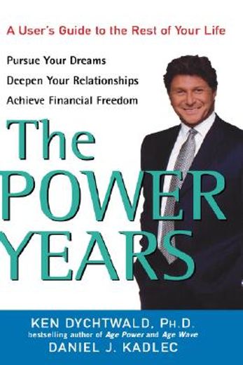 the power years,a user´s guide to the rest of your life (in English)
