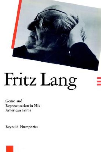 fritz lang,genre and representation in his american films