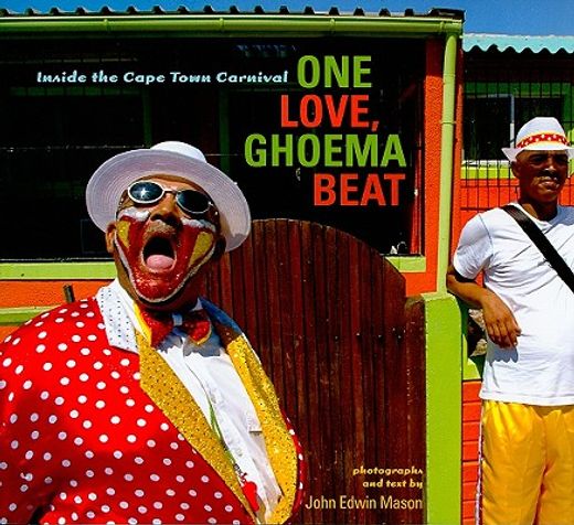one love, ghoema beat,inside the cape town carnival