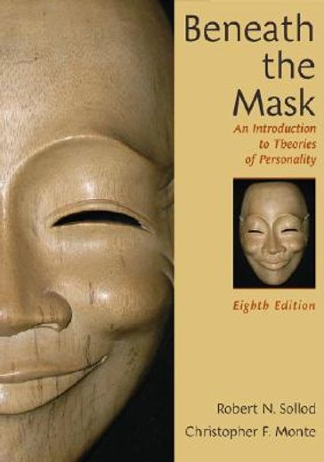 beneath the mask,an introduction to theories of personality