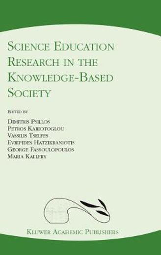 science education research in the knowledge-based society (en Inglés)