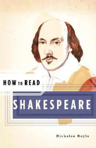 how to read shakespeare (en Inglés)