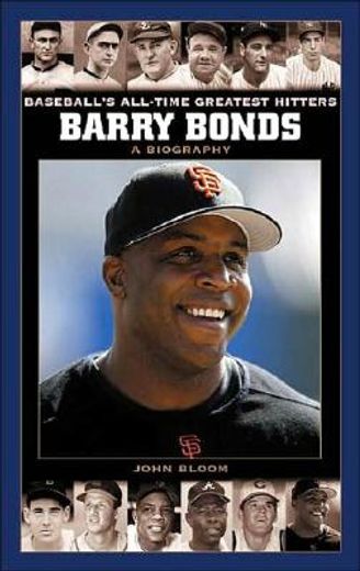 barry bonds,a biography