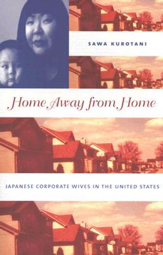 home away from home,japanese corporate wives in the united states